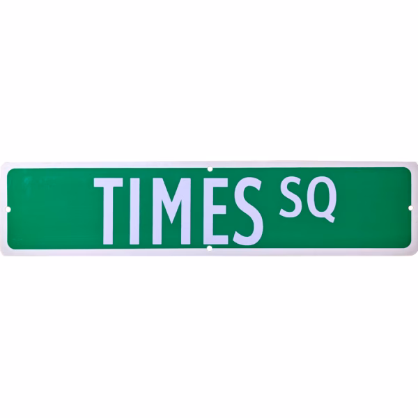 Times Square Iconic NYC Metal Street Sign - Decorative Wall Art for Home or Business